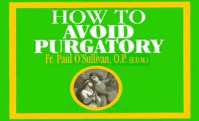 How to Avoid Purgatory