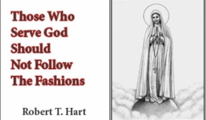 Those Who Serve God Should Not Follow The Fashions