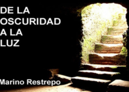 De La Oscuridad a la Luz