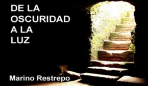 De La Oscuridad a la Luz