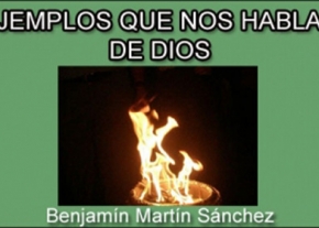 Ejemplos que nos hablan de Dios