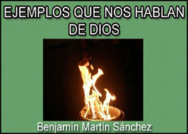 Ejemplos que nos hablan de Dios