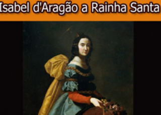 Isabel d'Aragão a Rainha Santa