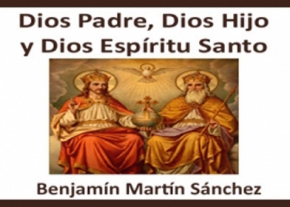 Dios Padre, Dios Hijo y Dios Espíritu Santo