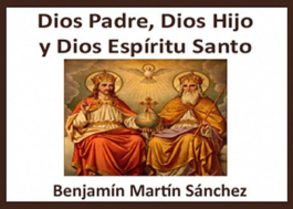 Dios Padre, Dios Hijo y Dios Espíritu Santo