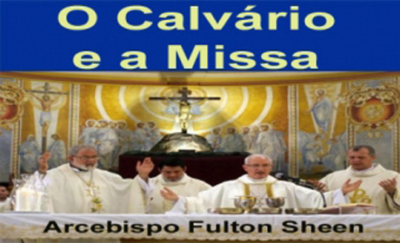 O Calvário e a Missa