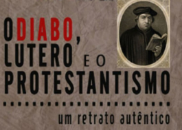 O Diabo, Lutero e o Protestantismo