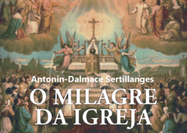 O Milagre da Igreja