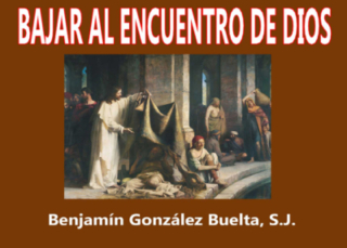 Bajar al encuentro de Dios