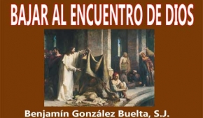 Bajar al encuentro de Dios