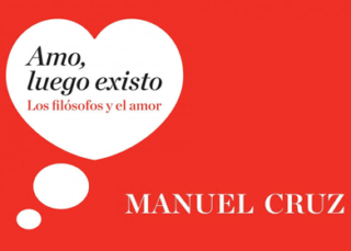 Amo, luego existo
