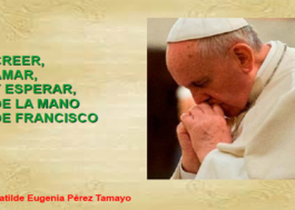 Creer, Amar, y Esperar, de la mano del Papa Francisco (PDF)