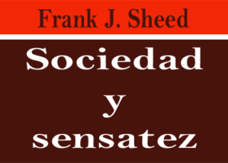 Sociedad y sensatez