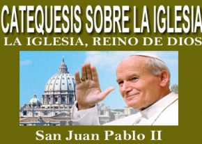 Catequesis sobre La Iglesia