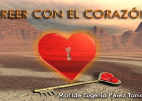 Creer con el corazón
