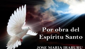 Por obra del Espíritu Santo