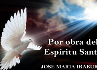 Por obra del Espíritu Santo