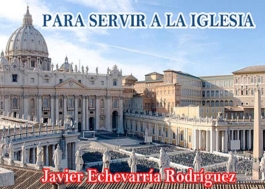 Para servir a la Iglesia