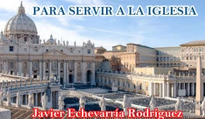 Para servir a la Iglesia