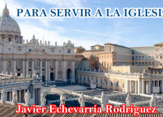 Para servir a la Iglesia