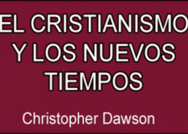 El cristianismo y los nuevos tiempos