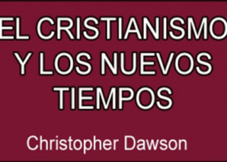 El cristianismo y los nuevos tiempos