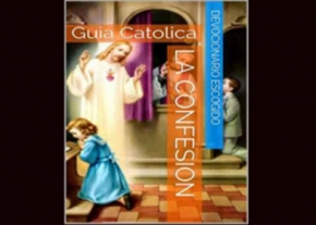 La Confesión, Guía Católica