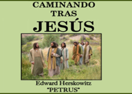 Caminando tras Jesús