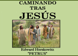 Caminando tras Jesús