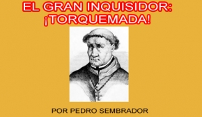 El Gran Inquisidor: ¡Torquemada!