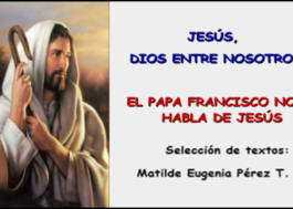 Jesús, Dios entre Nosotros