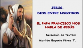 Jesús, Dios entre Nosotros