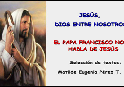 Jesús, Dios entre Nosotros