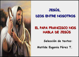 Jesús, Dios entre Nosotros