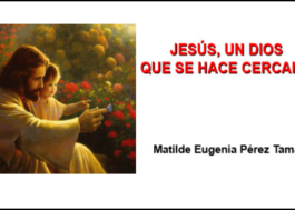 Jesús, Un Dios que se hace cercano