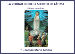 La verdad sobre el Secreto de Fátima