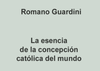 La esencia de la concepción católica del mundo