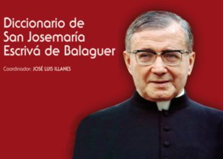 Diccionario de San Josemaría Escrivá de Balaguer