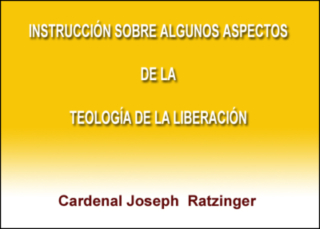 Instrucción sobre algunos aspectos de la "Teología de la Liberación"