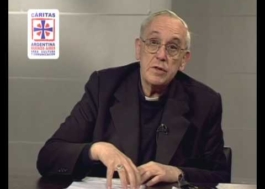 Charla de Cardenal Bergoglio a miembros de Cáritas (Videos)