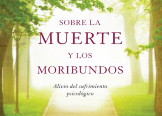 Sobre la muerte y los moribundos