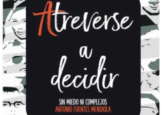 Atreverse a decidir: Sin miedo ni complejos