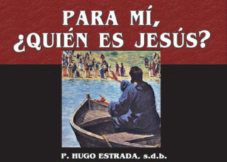 Para mi, ¿Quién es Jesús?