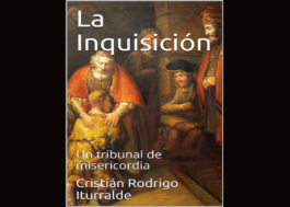 La Inquisición: Un tribunal de misericordia