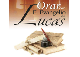 Orar con el Evangelio de Lucas