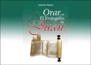 Orar con el Evangelio de Juan