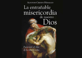 La entrañable misericordia de nuestro Dios