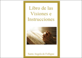 Libro de las Visiones e Instrucciones de Angela de Foligno