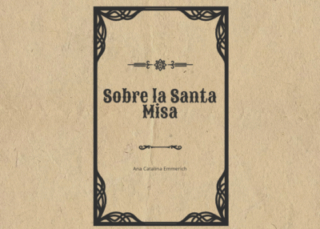 Sobre la Santa Misa