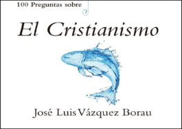 100 Preguntas sobre el Cristianismo